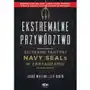 Ekstremalne przywództwo. elitarne taktyki navy seals w zarządzaniu Sklep on-line