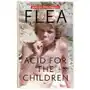 Flea. acid for the children. wspomnienia legendarnego basisty red hot chili peppers Sklep on-line