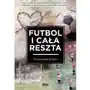 Futbol i cała reszta, AZ#454FDC5BEB/DL-ebwm/epub Sklep on-line