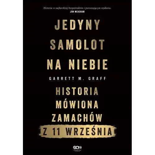 Sine qua non Jedyny samolot na niebie. historia mówiona zamachów z 11 września