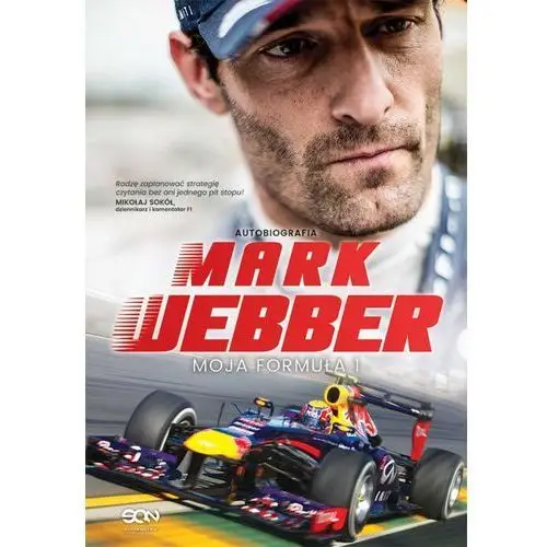 Mark webber. moja formuła 1. autobiografia