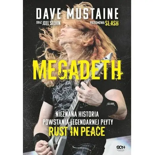 Megadeth. nieznana historia powstania legendarnej płyty rust in peace