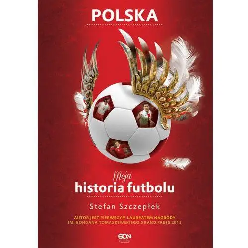 Moja historia futbolu. Tom 2 - Polska - Jeśli zamówisz do 14:00, wyślemy tego samego dnia