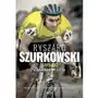 Ryszard szurkowski. wyścig. autobiografia, SINQUANON_316 Sklep on-line