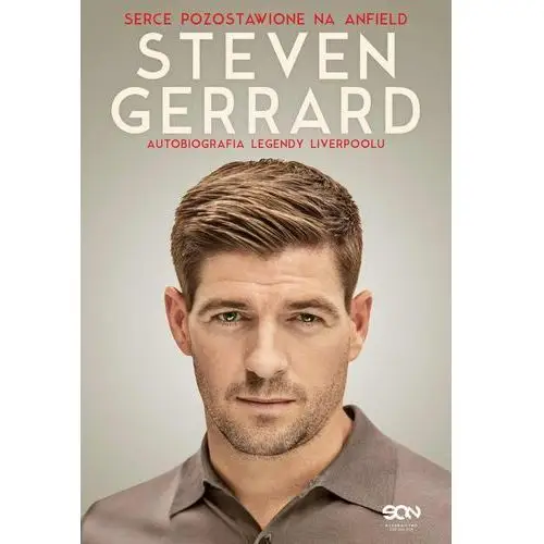 Steven gerrard. autobiografia legendy liverpoolu Sine qua non