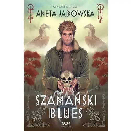 Sine qua non Szamański blues. szamańska seria. tom 1