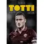 Sine qua non Totti. kapitan. autobiografia Sklep on-line