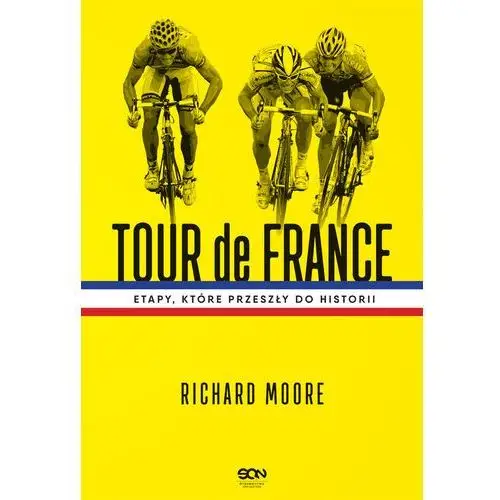 Sine qua non Tour de france - richard moore