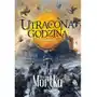 Utracona godzina (Straceńcy Madsa Voortena #2) - Tylko w Legimi możesz przeczytać ten tytuł przez 7 dni za darmo., NX#1524519 Sklep on-line