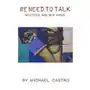 Singing bone press We need to talk: selected and new poems, 1970 - 2016 Sklep on-line