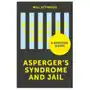 Asperger's Syndrome and Jail Sklep on-line