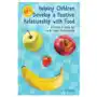 Helping children develop a positive relationship with food Singing dragon Sklep on-line