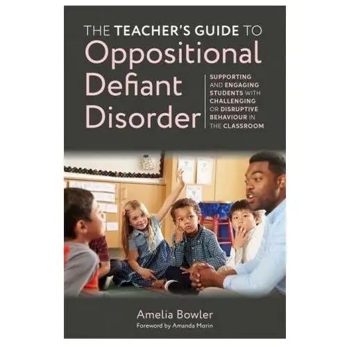 Teacher's Guide to Oppositional Defiant Disorder