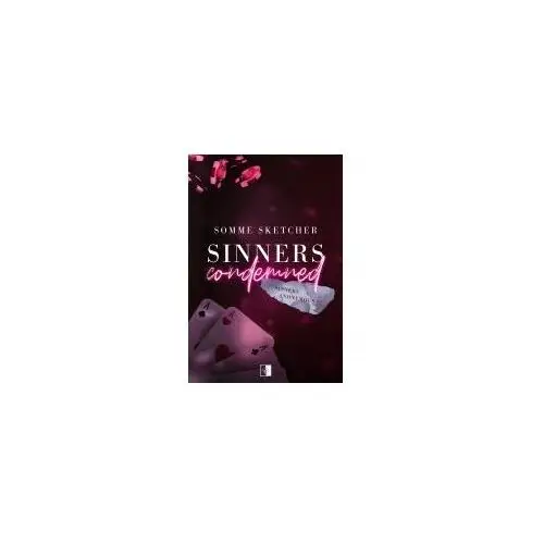 Sinners Condemned. Sinners Anonymous. Tom 2