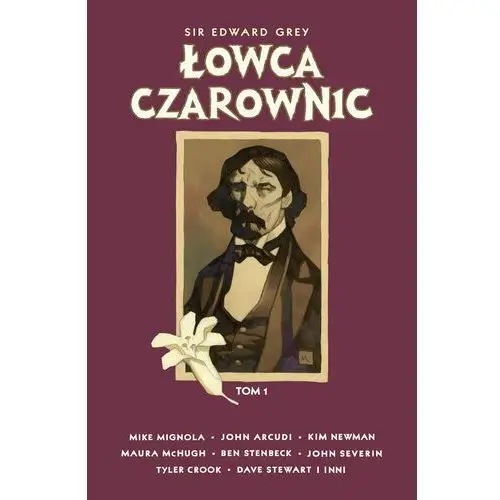 Sir Edward Grey. Łowca Czarownic. Tom 1