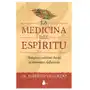 Medicina del espíritu / one spirit medicine Sirio editorial Sklep on-line