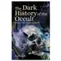 The Dark History of the Occult: Magic, Madness and Murder Sklep on-line