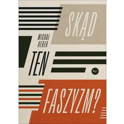 Skąd ten faszyzm?