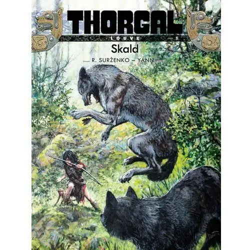 Skald. Thorgal Louve. Tom 5