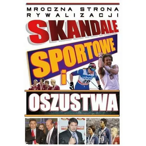 Skandale sportowe i oszustwa