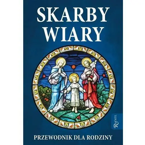 Skarby Wiary Przewodnik dla Rodziny