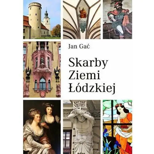 Skarby ziemi łódzkiej