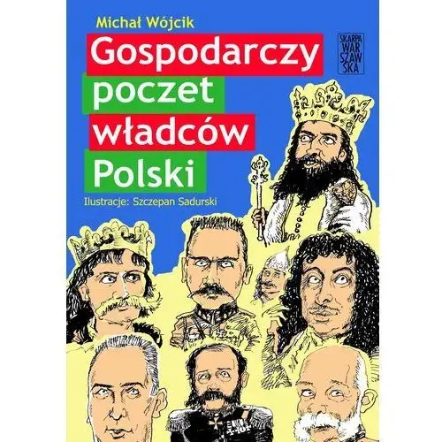 Gospodarczy poczet władców polski Skarpa warszawska