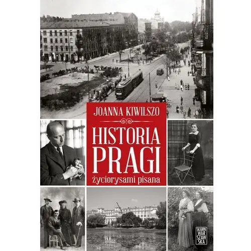 Skarpa warszawska Historia pragi życiorysami pisana