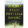 Ucichły ptaki, przyszła śmierć Sklep on-line