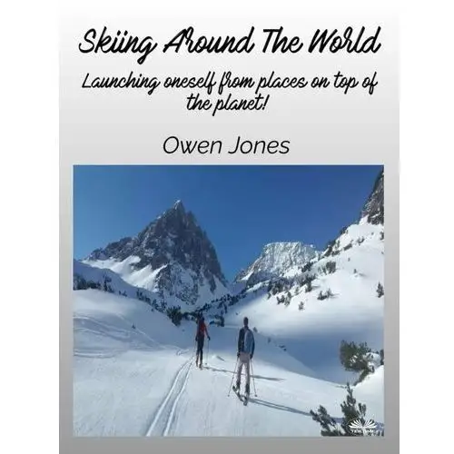 Skiing Around The World