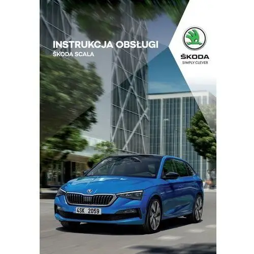 Skoda Scala 2019 2023+Nawi Instrukcja Obsługi Po