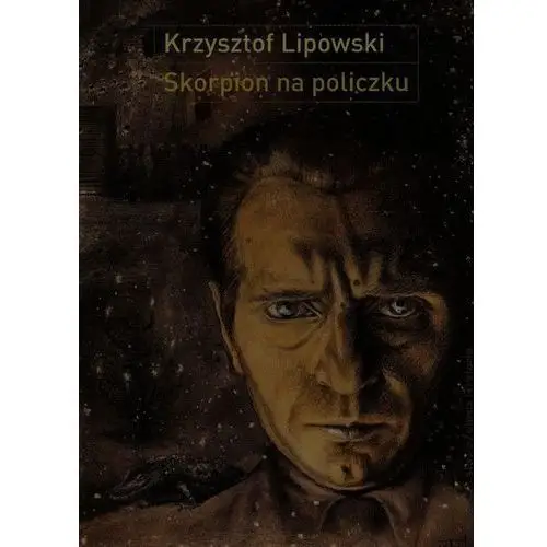 Skorpion na policzku Słowo i obraz w twórczości Br - Jeśli zamówisz do 14:00, wyślemy tego samego dnia