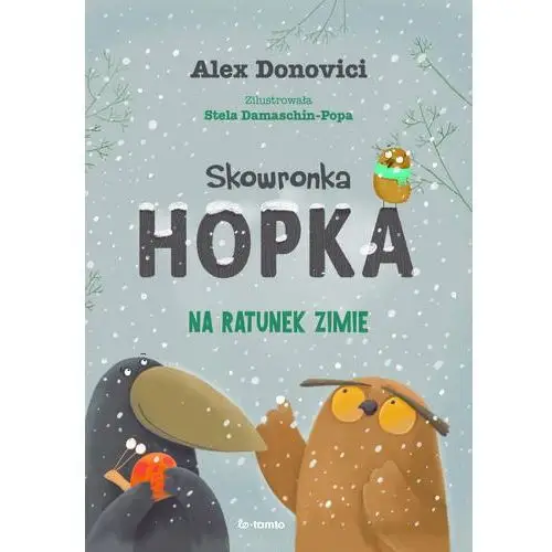 Skowronka Hopka. Na ratunek zimie