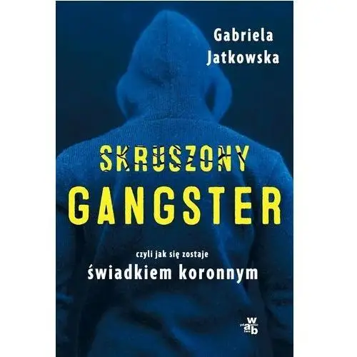 Skruszony gangster