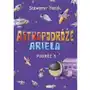 Astropodróże Ariela. Podróż 3 Skrzat Sklep on-line