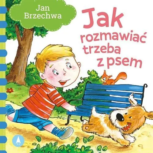 Jak rozmawiać trzeba z psem Skrzat