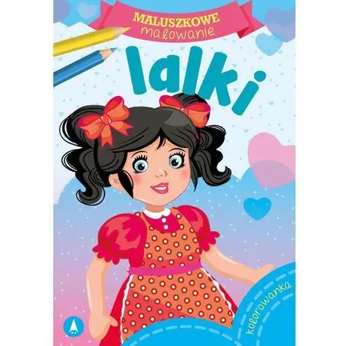 Lalki. maluszkowe malowanie