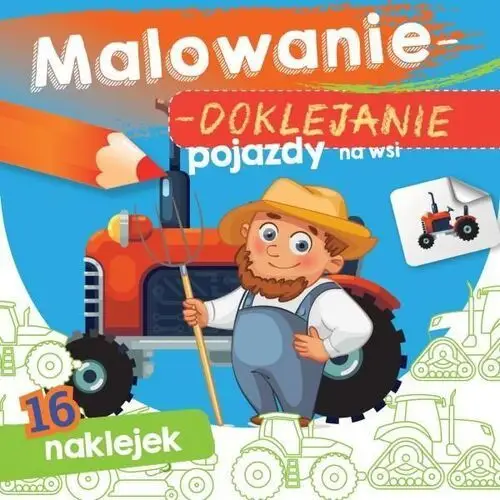 Skrzat Malowanie-doklejanie. pojazdy na wsi