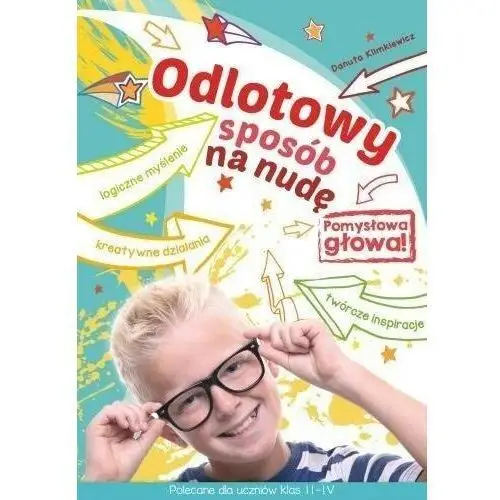 Odlotowy sposób na nudę. Pomysłowa głowa