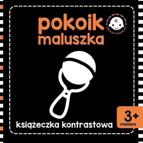 Pokoik maluszka. Książeczka kontrastowa