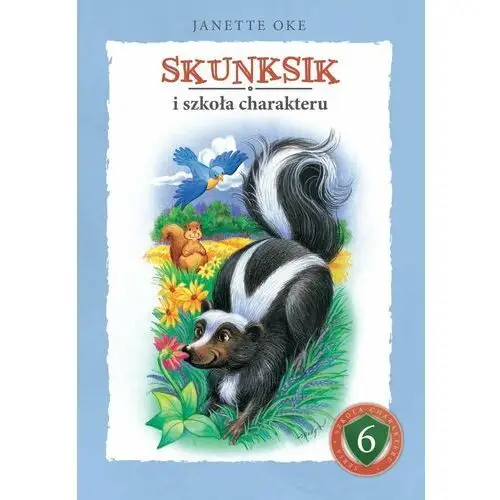 Skunksik i szkoła charakteru