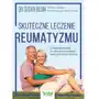 Skuteczne leczenie reumatyzmu. 3 naturalne kroki do zdrowych stawów polecane przez lekarza Sklep on-line