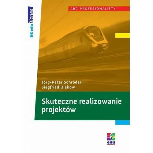 Skuteczne realizowanie projektów