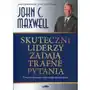 Skuteczni liderzy zadają trafne pytania. Twoje fundamenty skutecznego przywództwa Sklep on-line