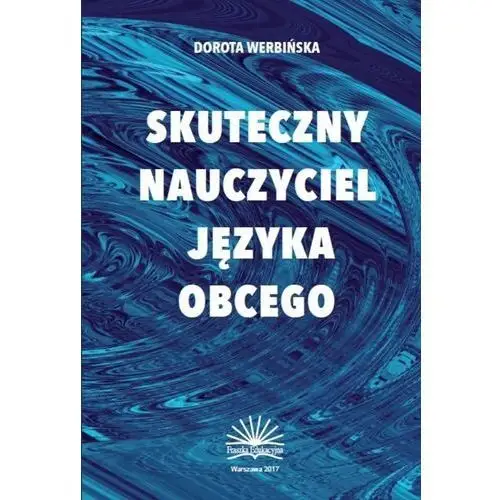 Skuteczny nauczyciel języka obcego - dorota werbińska