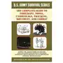 Skyhorse pub co inc The complete u.s. army survival guide to firecraft, tools, camouflage, tracking, movement, and combat Sklep on-line