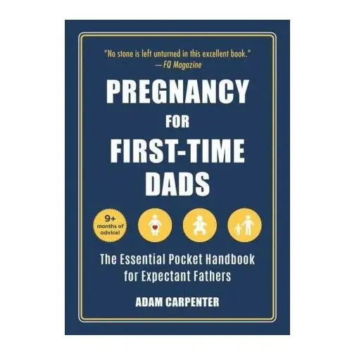 Pregnancy for First-Time Dads: The Essential Pocket Handbook for Expectant Fathers