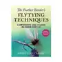 The feather bender's flytying techniques: a comprehensive guide to classic and modern trout flies Skyhorse pub Sklep on-line