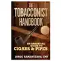 The tobacconist handbook: an essential guide to cigars & pipes Skyhorse pub Sklep on-line