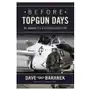 Before topgun days Skyhorse publishing Sklep on-line